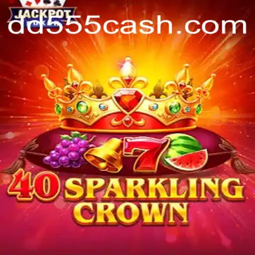 Descubra o Mundo de 40SparklingCrown: Um Jogo Inovador com DD555.COM